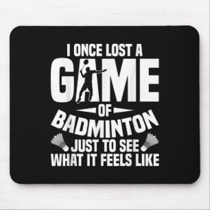 Mousepad Badminton Shuttle Uma Vez Perdeu O Jogador De Tart