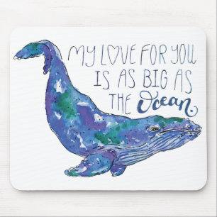 Mousepad Baleia Aquarela - Amor tão grande quanto o oceano