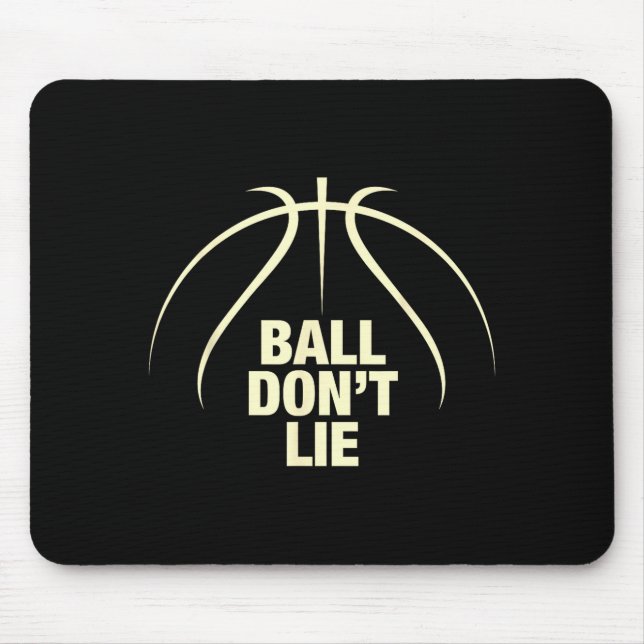 Mousepad Ball Don't Lie Basketball  (Frente)