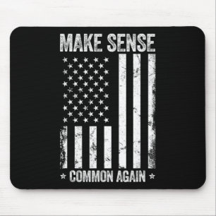 Mousepad Bandeira Patriótica Engraçada dos EUA Faça Sentido