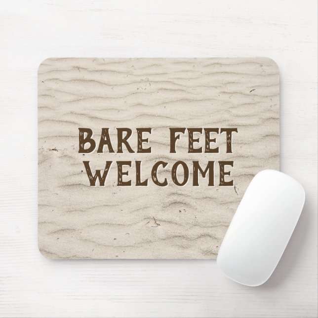 Mousepad Bare Feet Welcome On Sand (Com mouse)