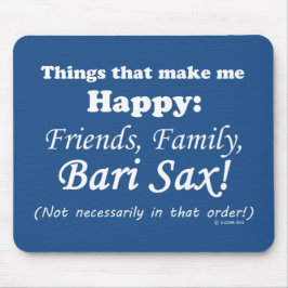 Mousepad Bari Sax me deixa feliz