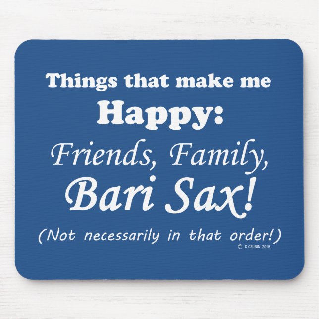 Mousepad Bari Sax me deixa feliz (Frente)