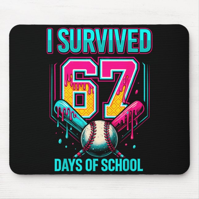 Mousepad Baseball Drip Number 67 I Survived 67 Days Of Scho (Frente)