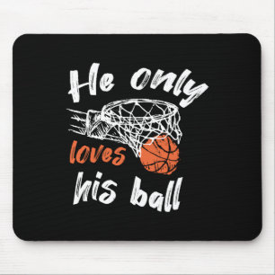 Mousepad Basquete Ele Só Ama Sua Bola