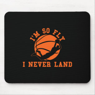 Mousepad Basquete, estou tão voando que nunca pouso o jogad