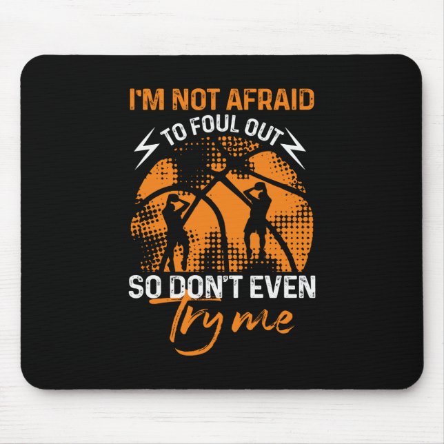 Mousepad Basquete - Não tenho medo de desaparecer (Frente)