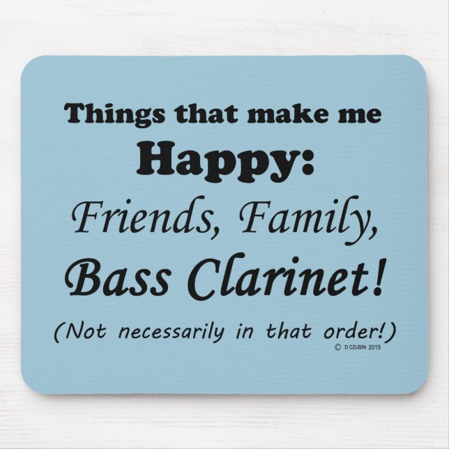 Mousepad Bass Clarinet Me Faz Feliz (Frente)