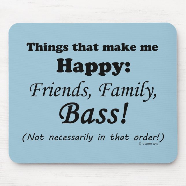 Mousepad Bass Me Faz Feliz (Frente)