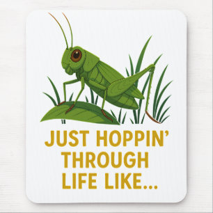 Mousepad "Basta Hoppin' Engraçada Arte Gafanhota"