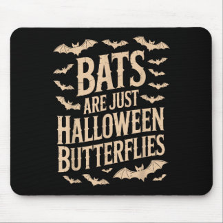 Mousepad Bats Are Just Butterflies Spooky Season Funny Hall