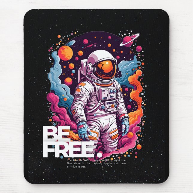 Mousepad BE FREE Astronauta design (Frente)