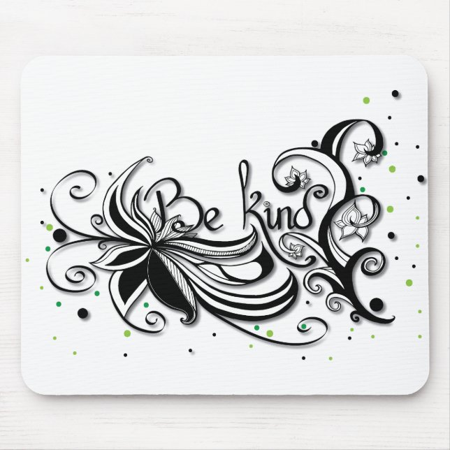 Mousepad BE KIND! Inspirational calligraphy quote (Frente)