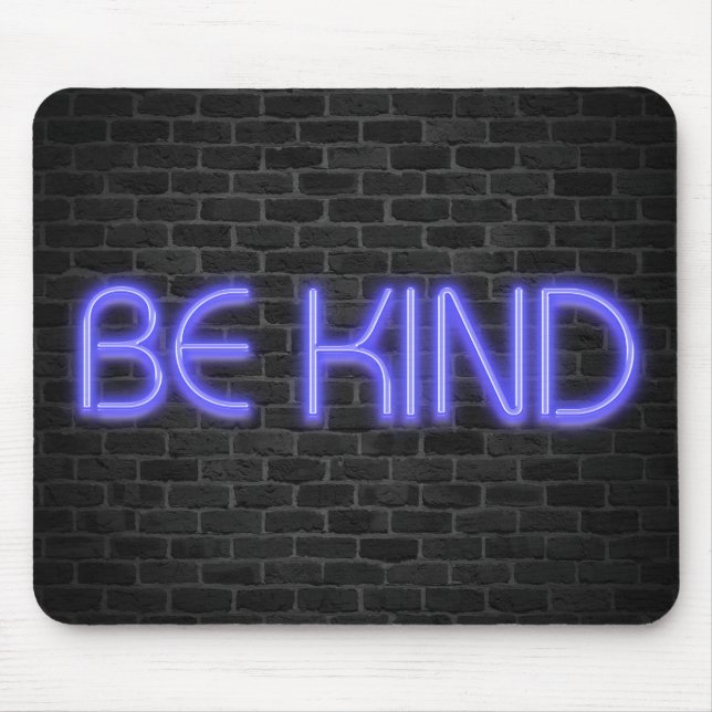 Mousepad BE KIND texto em luzes néon no tijolo (Frente)