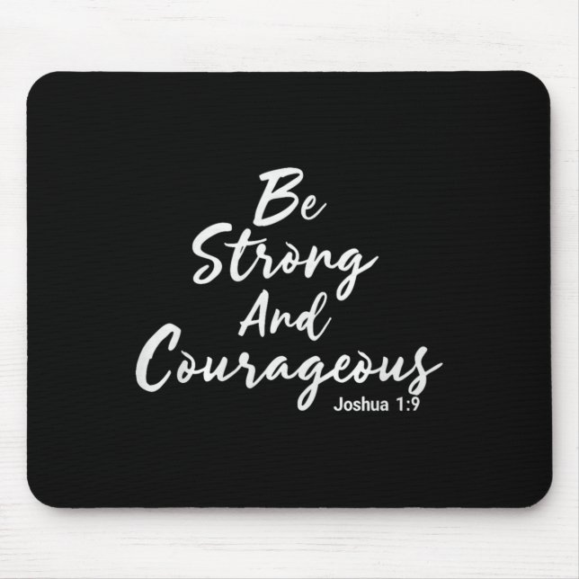 Mousepad Be Strong And Courageous Joshua 1_9 Jesus Be Coura (Frente)