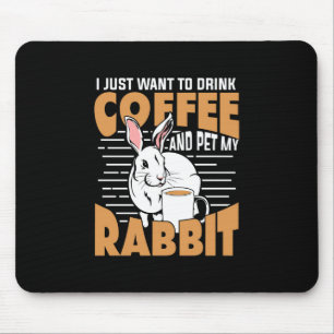 Mousepad Beba Café E Coloque Meu Coelho
