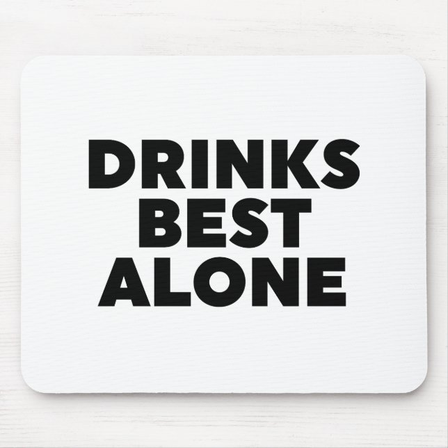 Mousepad Bebidas Sozinhas (Frente)