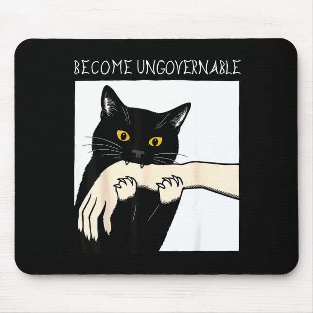 Mousepad Become Ungovernable - Black Cat Biting Hand Funny  (Frente)