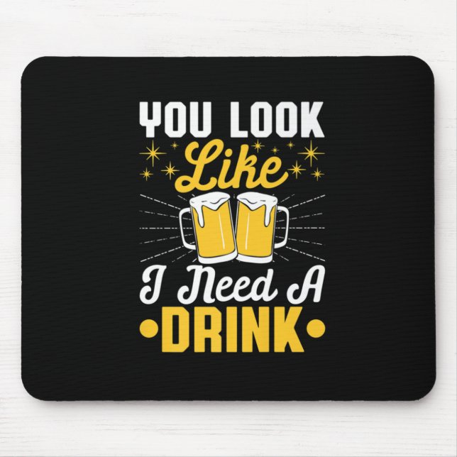 Mousepad Beer Drinker Preciso De Uma Cerveja Bebida Anivers (Frente)