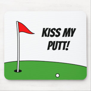 Mousepad Beija o meu Putt, presente engraçado para o golfi