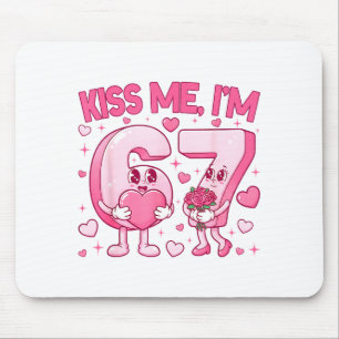 Mousepad Beije Me Estou 6 7 Fofo Divertido 67 Meme Aniversá