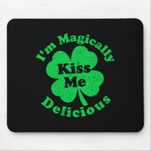Mousepad Beije Me Eu Sou Magicamente Delicioso Shamrock St