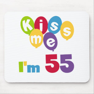 Mousepad Beije-me, tenho 55 Camisetas de aniversário e pres