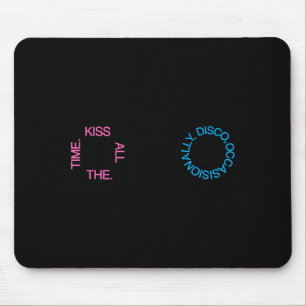 Mousepad Beije Todo o Tempo Disco Ocasionalmente Design