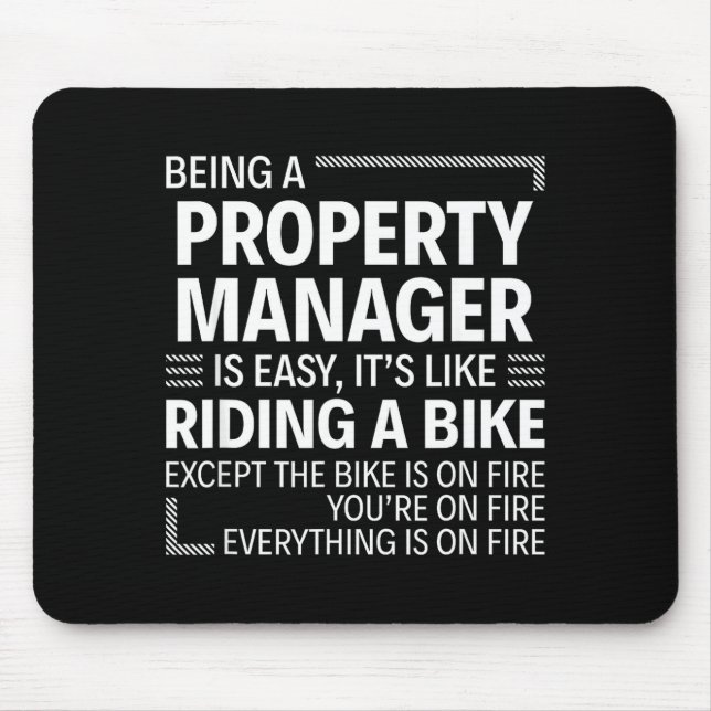 Mousepad Being A Property Manager Is Easy It's Like Riding  (Frente)