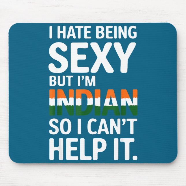 Mousepad Being Y Indian Funny India  (Frente)