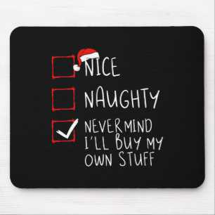 Mousepad Bela travessura, não importa, vou Comprar minhas p