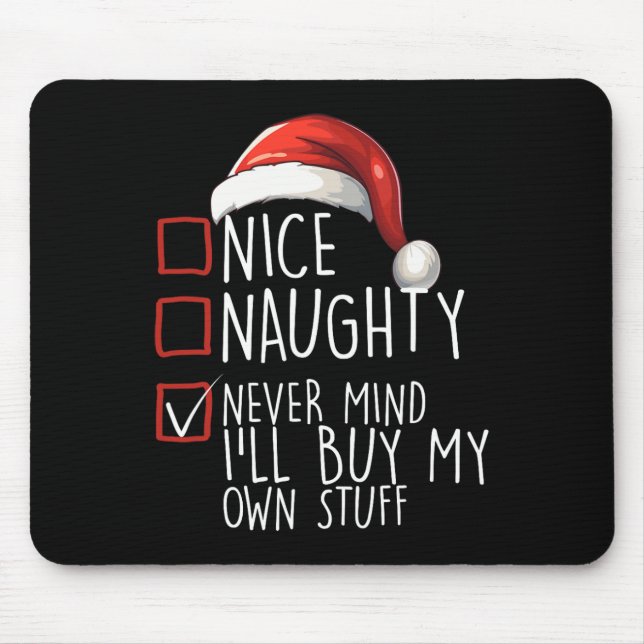Mousepad Bela travessura, não se importa de Comprar minhas  (Frente)