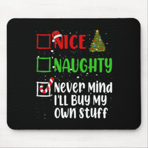 Mousepad Bela travessura, não se importa de Comprar minhas 