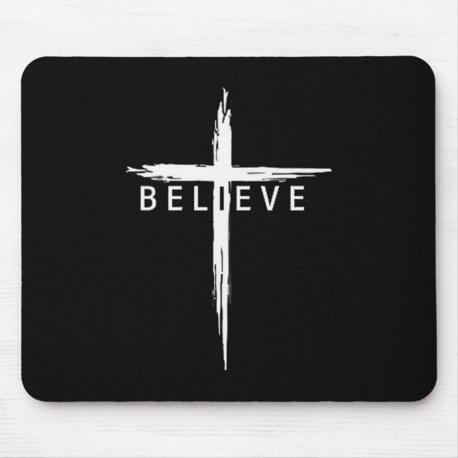 Mousepad Believe Christian Cross Jesus Christ Christians Me (Frente)