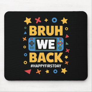 Mousepad Bem-vindo ao Ck à Escola Divertido Gamer Bruh Nós
