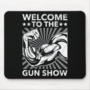 Mousepad Bem-Vindo Ao Gun Show Bodybuilding Gym Workout U