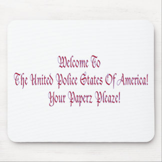 Mousepad Bem-vindos aos Estados Policiais Unidos da América