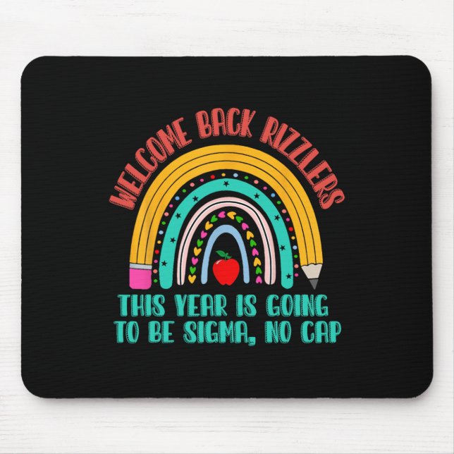 Mousepad Bem-vindos de volta Rizzlers Este Ano Vai Ser Sig (Frente)