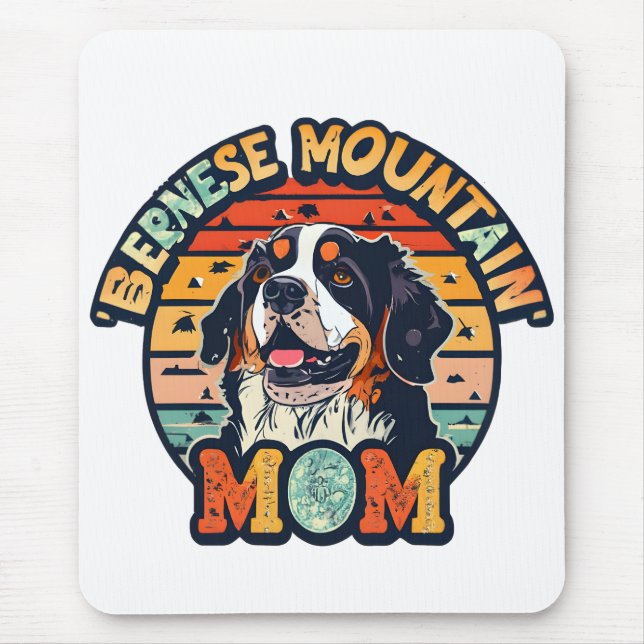 Mousepad Bernese Mountain Mãe: Onde o amor e o estilo colid (Frente)