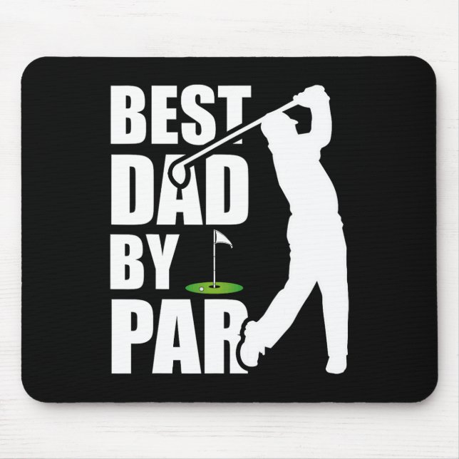 Mousepad Best Dad By Par Funny Golf Father's Day Daddy  (Frente)
