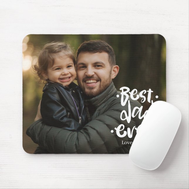 Mousepad Best Dad ever Photo Father's Day Gift Daughter (Com mouse)