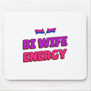 Mousepad Bi Wife Energy