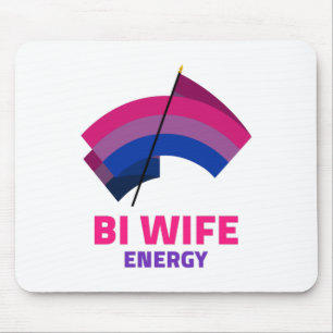 Mousepad Bi Wife Energy