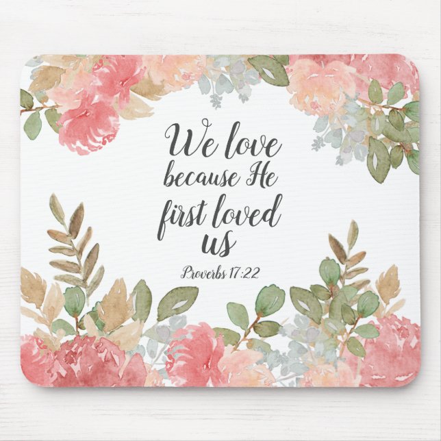 Mousepad Bíblia Floral Moderna 1 John 4:19 (Frente)