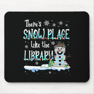 Mousepad Bibliotecário Não Há Lugar Como a Biblioteca no Na