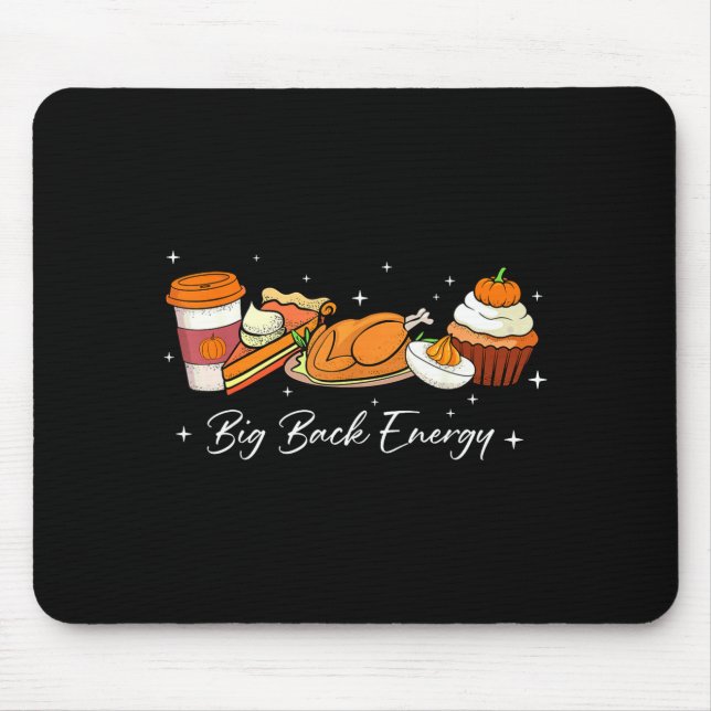 Mousepad Big Back Energy Funny Thanksgiving Dinner Turkey L (Frente)
