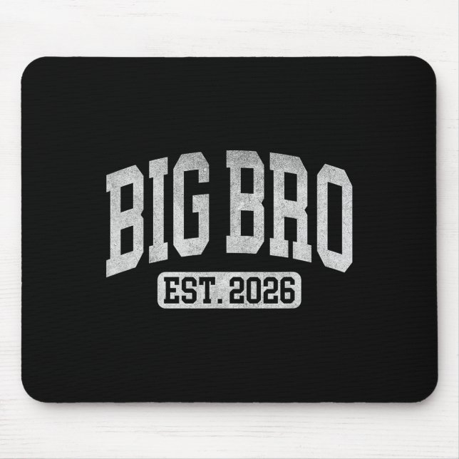 Mousepad Big Bro Est 2026 New Big Bro Announcement Cool Bro (Frente)