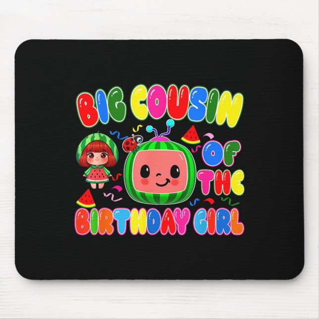Mousepad Big Cousin Of The Birthday Girl Melon Family Match (Frente)