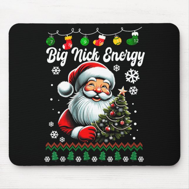 Mousepad Big Nick Energy Santa Xmas Ugly Christmas Sweater  (Frente)