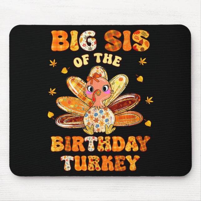 Mousepad Big Sis Of The Birthday Turkey Bow Family Matching (Frente)